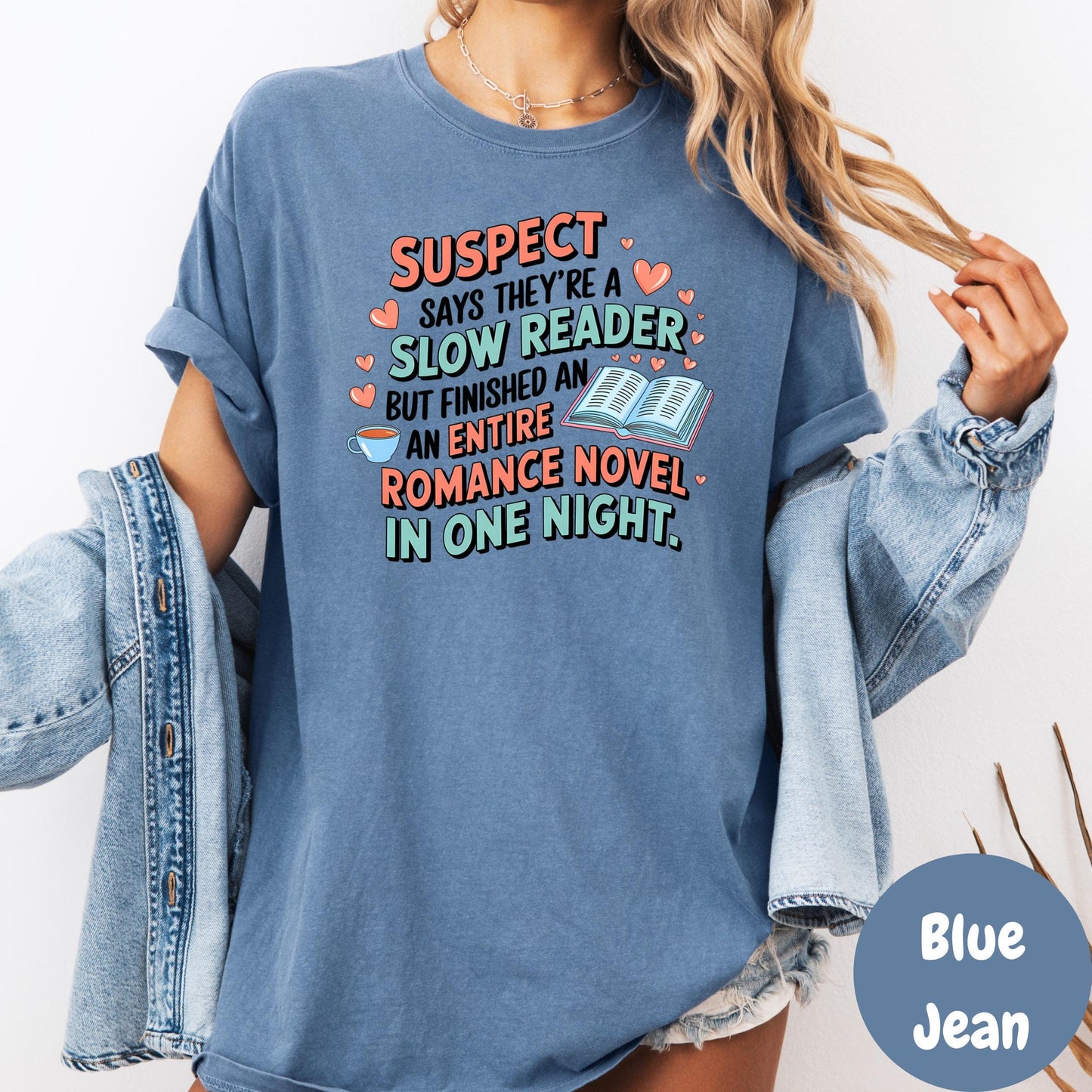 Romance Reader Shirt, Book Lover Tee, Funny Reading Shirt, Comfort Colors® Bookish Tee, Slow Reader Shirt, Romance Novel Gift