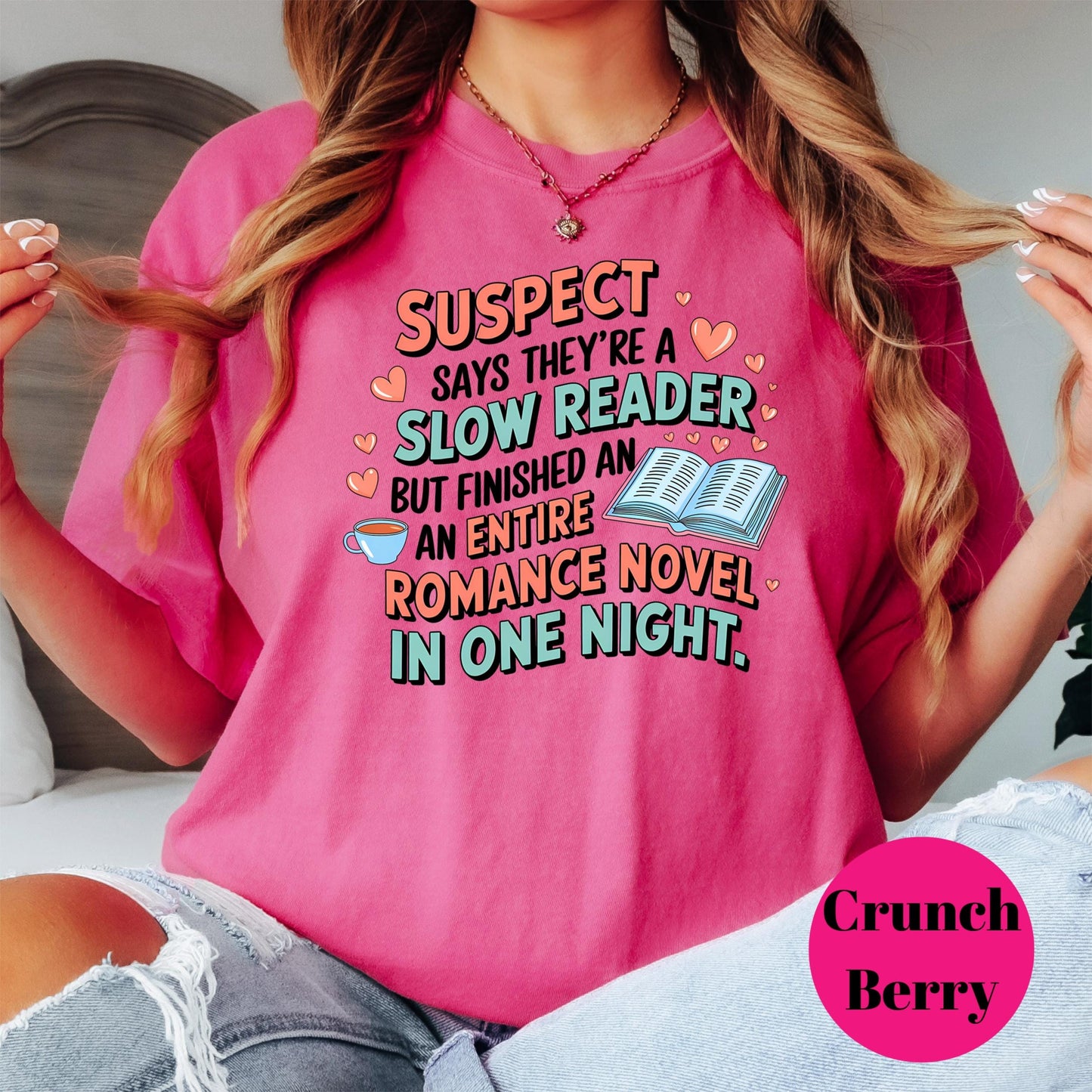 Romance Reader Shirt, Book Lover Tee, Funny Reading Shirt, Comfort Colors® Bookish Tee, Slow Reader Shirt, Romance Novel Gift