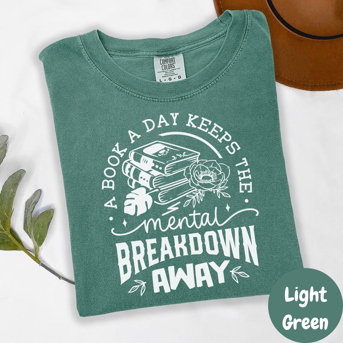 A Book a Day Keeps the Breakdown Away Shirt, Comfort Colors® Shirt, Funny Book Lover Tee, Spicy Bookish Gift, Mental Health Reader Shirt