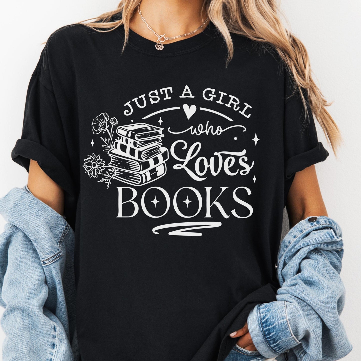 Just a Girl Who Loves Books Shirt, Book Lover Comfort Colors® Shirt, Cute Bookish Tee, Reading Shirt for Women, Book Gift, Cozy Reader Tee