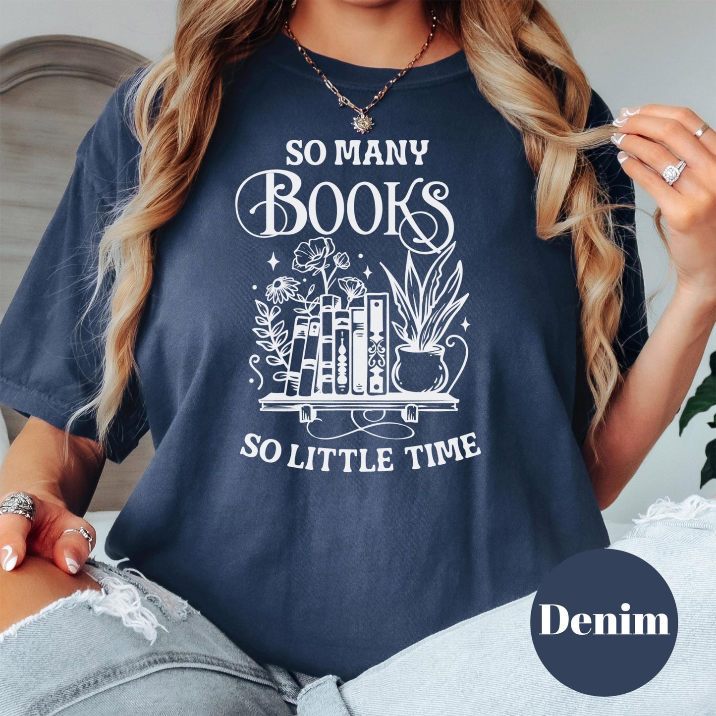 So Many Books Shirt, Book Lover Comfort Colors® Shirt, Funny Reading Tee, Cozy Book Shirt, TBR Pile Shirt, Introvert Gift for Readers