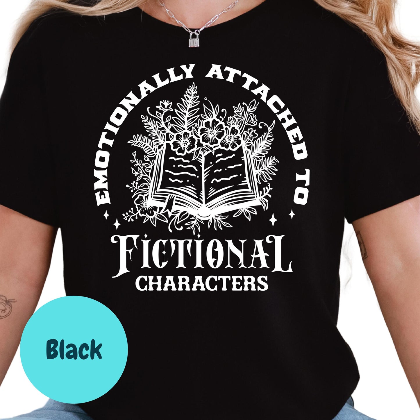 Emotionally Attached T-Shirt, Fictional Character Shirt, Book Lover Graphic Tee, Bookish Gift Shirt, Reading T-Shirt, Cute Reader Tee