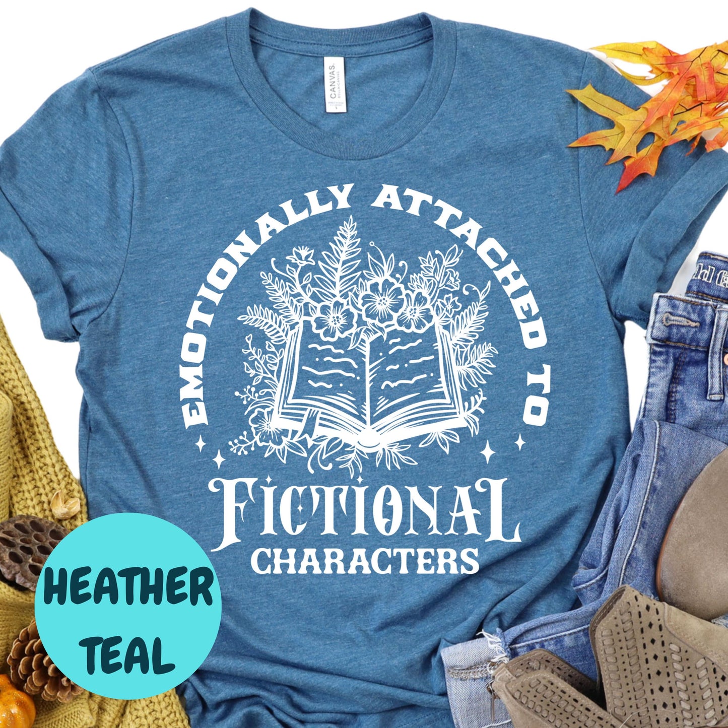 Emotionally Attached T-Shirt, Fictional Character Shirt, Book Lover Graphic Tee, Bookish Gift Shirt, Reading T-Shirt, Cute Reader Tee