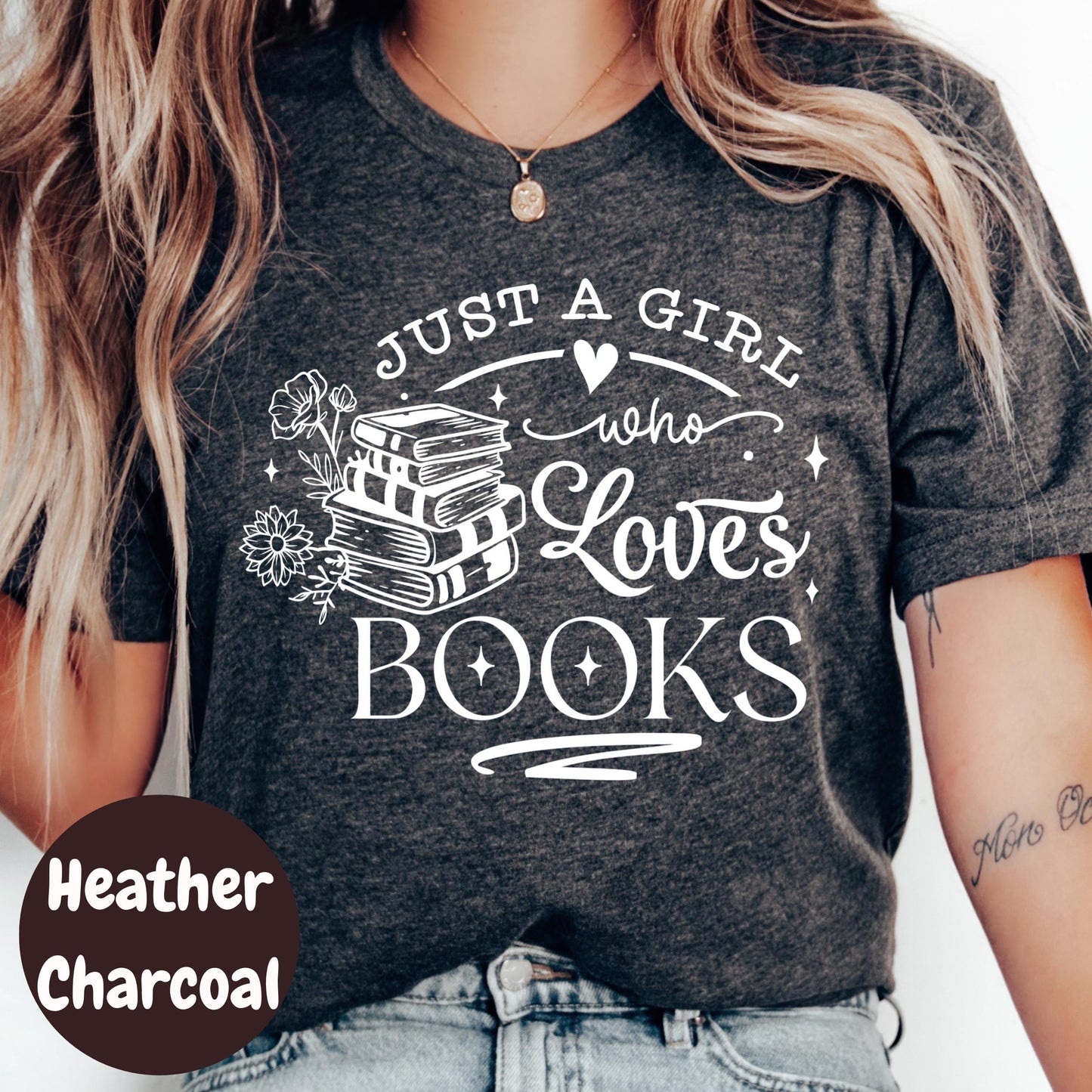 Just a Girl Who Loves Books Shirt, Cute Book Lover Tee, Bookish Graphic T-Shirt, Reading Gift for Her, Bibliophile T-Shirt