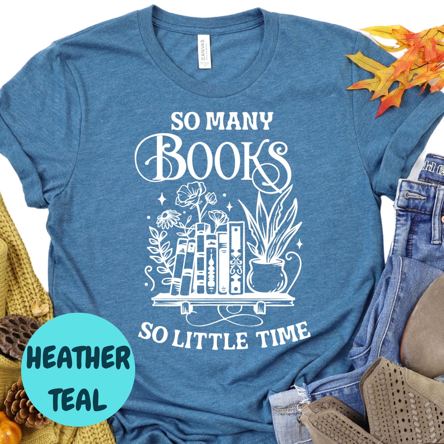 So Many Books So Little Time Shirt, Cute Book Lover Tee, Bookish T-Shirt for Readers, Floral Book Stack Shirt, Cozy Reading Gift
