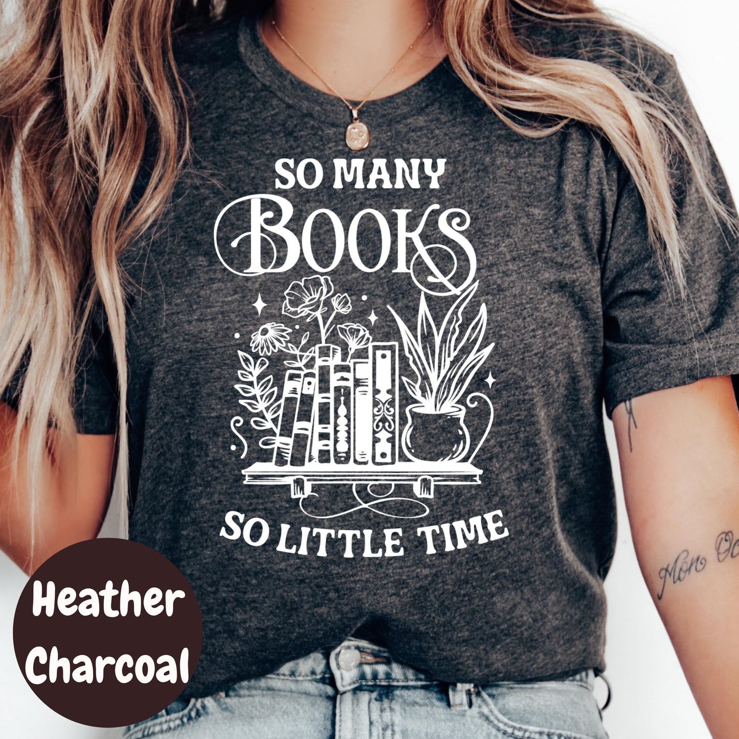 So Many Books So Little Time Shirt, Cute Book Lover Tee, Bookish T-Shirt for Readers, Floral Book Stack Shirt, Cozy Reading Gift