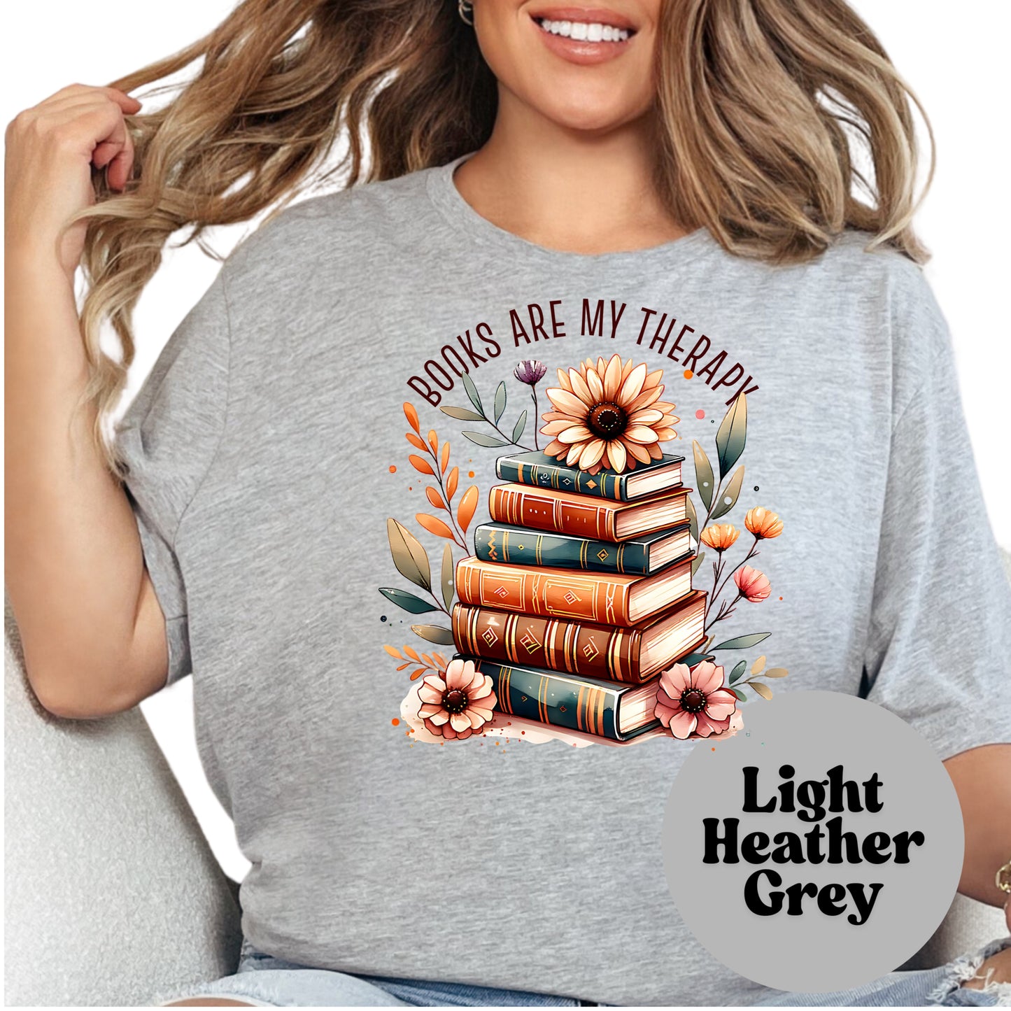 Books Are My Therapy Shirt – Floral Book Stack Tee – Mental Health Bookish Shirt – Reader Self-Care Tee – Book Lover Comfort Shirt
