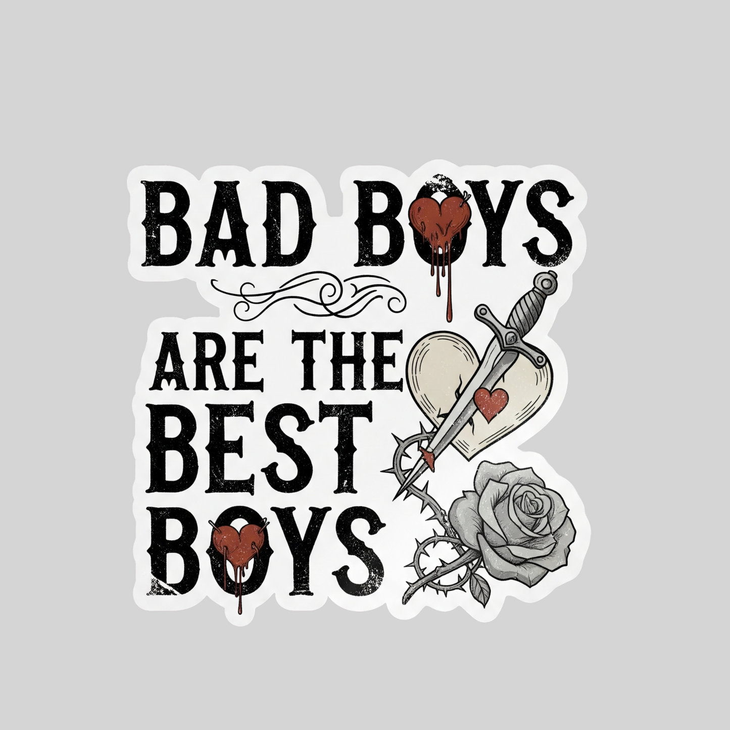 Bad Boys are the Best Boys – 3" Waterproof Bookish Sticker with Holo Overlay – Reading, Books, Reader Gift, Book Lover, Smut