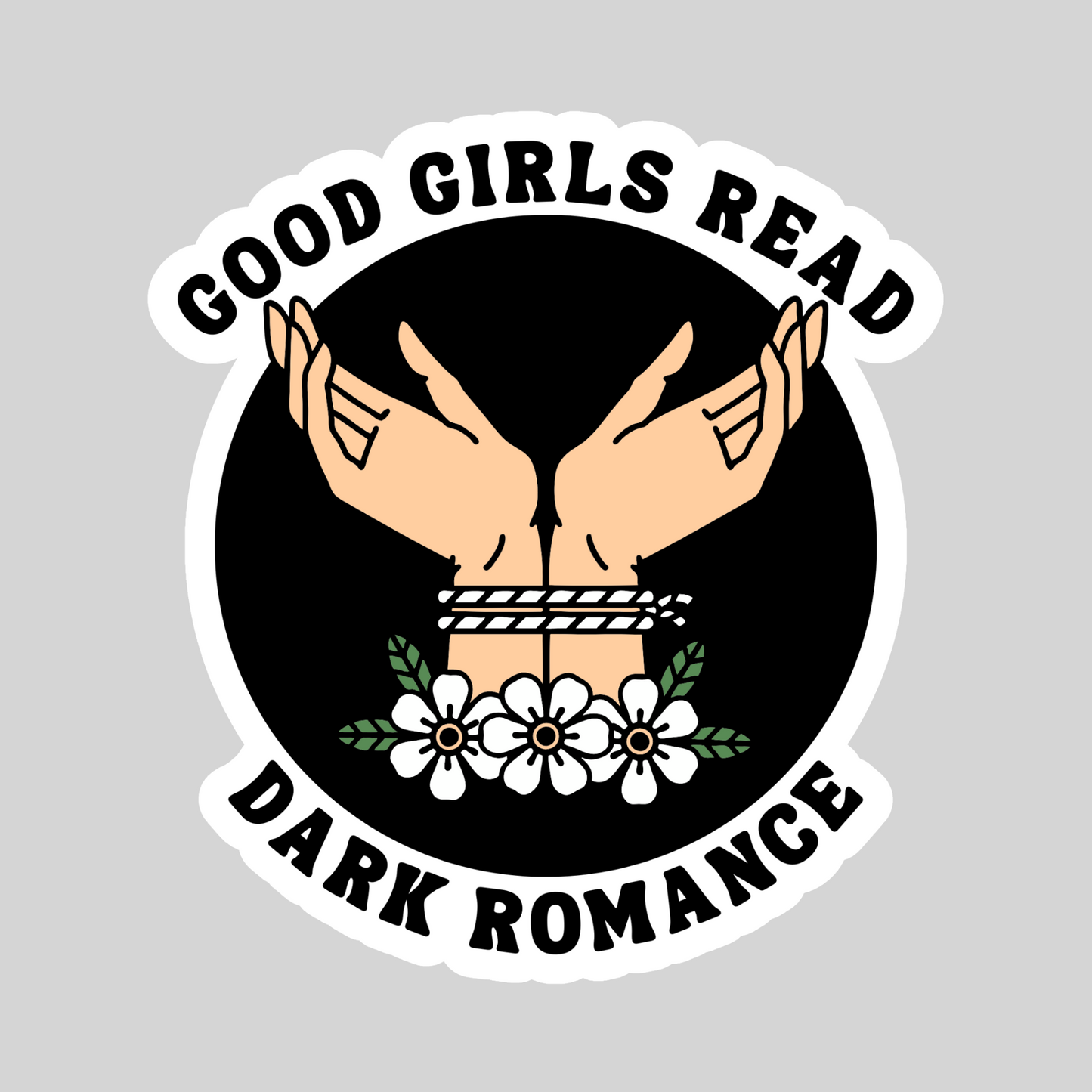 Good Girls Read Dark Romance – 3" Waterproof Bookish Sticker with Holo Overlay – Reading, Books, Reader Gift, Book Lover