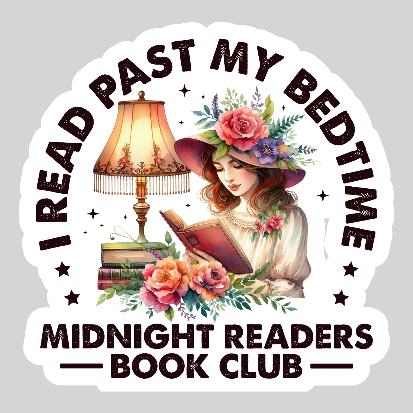 I Read Past My Bedtime Midnight Readers Bookclub – 3" Waterproof Bookish Sticker with Holo Overlay – Reading, Books, Reader Gift, Book Lover