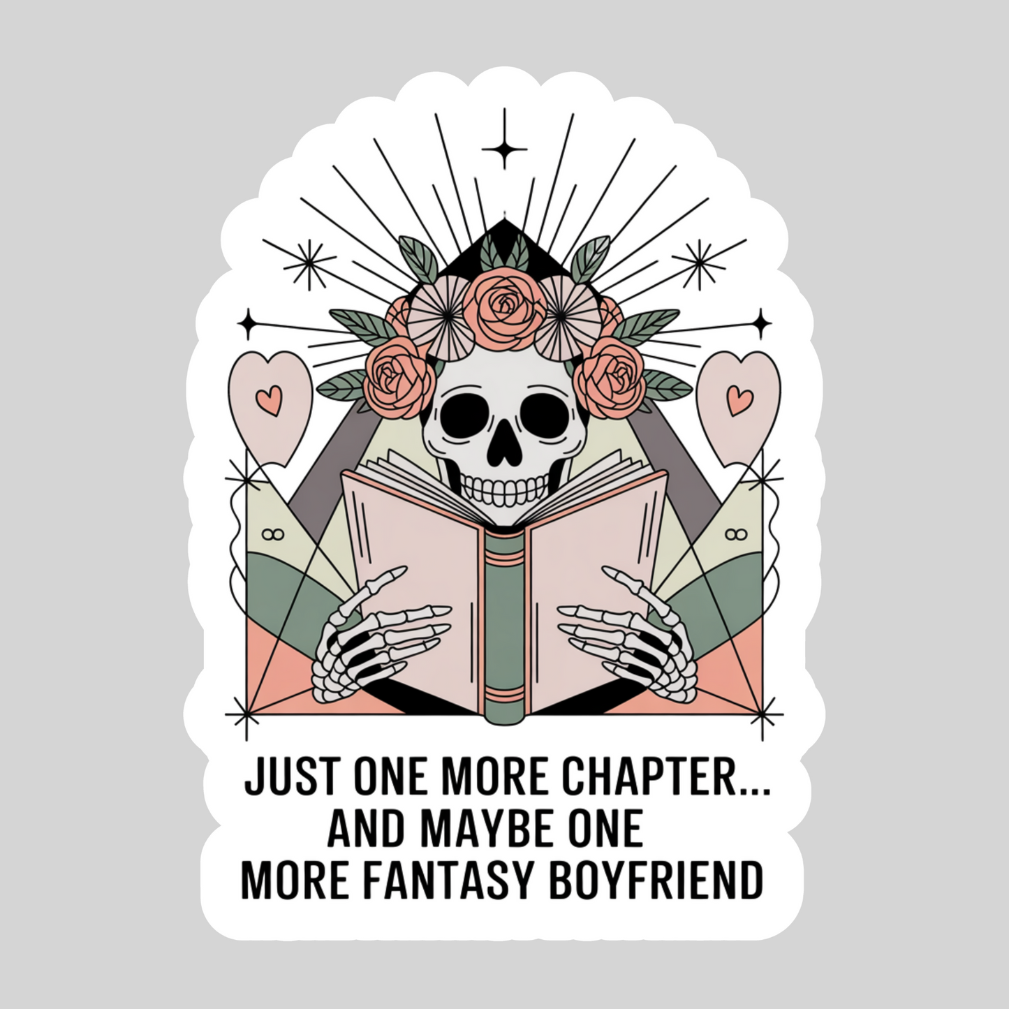Just One ore Chapter and Mayne One Fantasy Boyfriend – 3" Waterproof Bookish Sticker with Holo Overlay – Reading, Books, Reader Gift, Book Lover