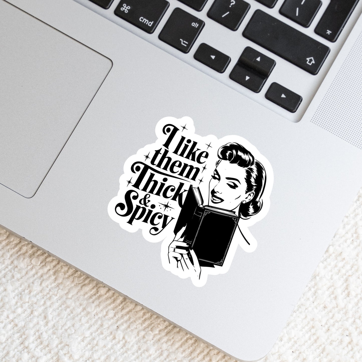 I Like Them Thick and Spicy Vintage Girl โ 3" Waterproof Bookish Sticker with Holo Overlay โ Reading, Books, Reader Gift, Book Lover
