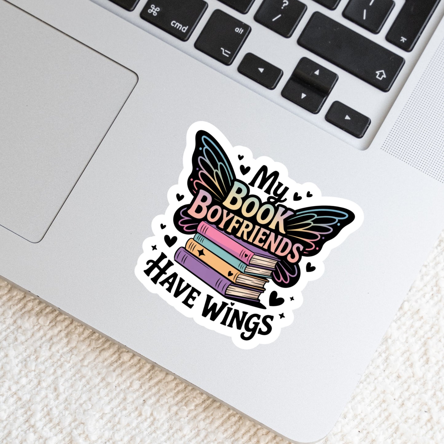 My Book Boyfriends Have Wings โ 3" Waterproof Bookish Sticker with Holo Overlay โ Reading, Books, Reader Gift, Book Lover