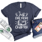 Just One More Chapter T-Shirt - Book Lover Gift for Mom, Sister, Wife, Daughter - Cute Bookworm Reading Tee for Women Readers