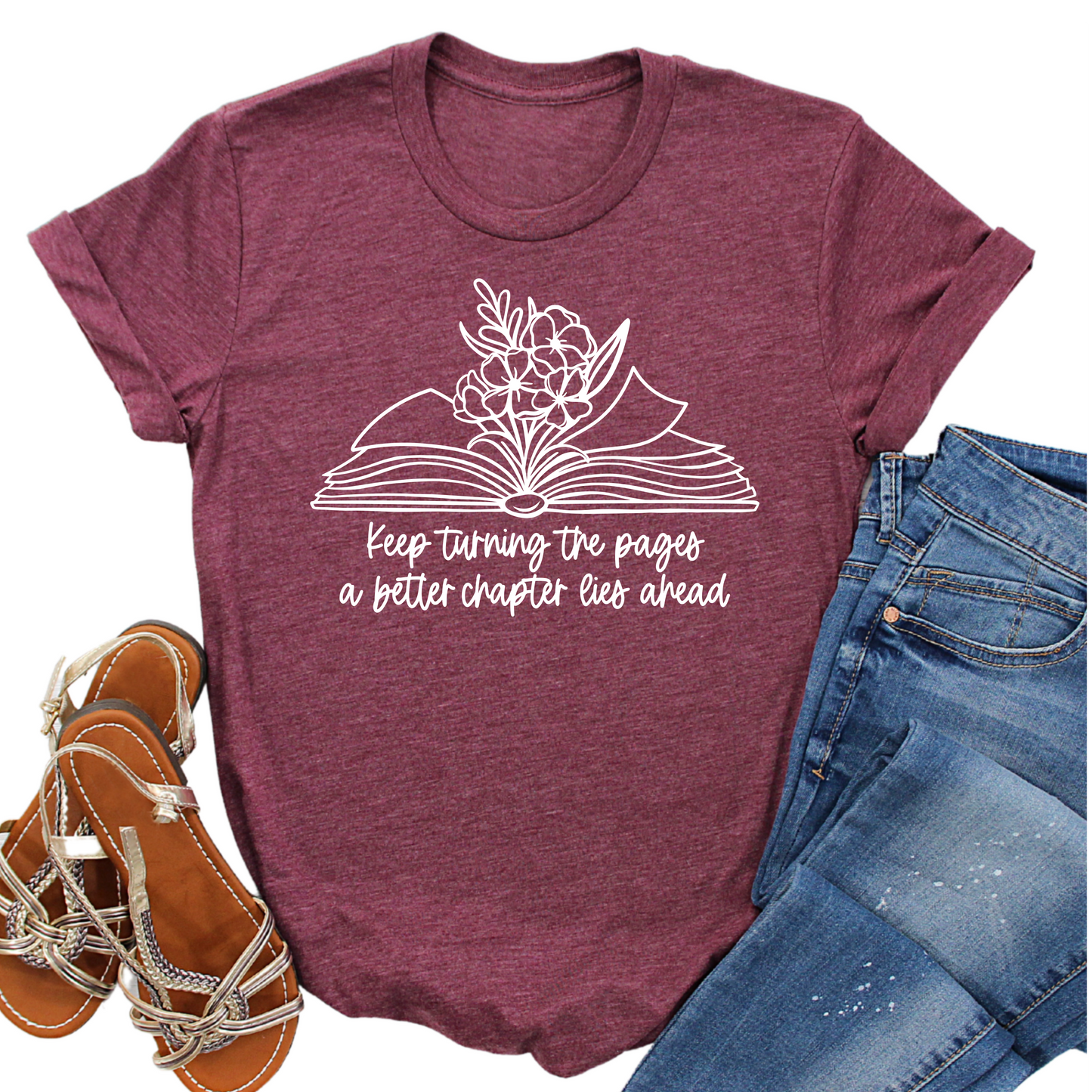 Keep Turning the Pages T-Shirt - Inspirational Book Lover Shirt - Motivational Reader Graphic Tee - Gift for Women - Literary Apparel