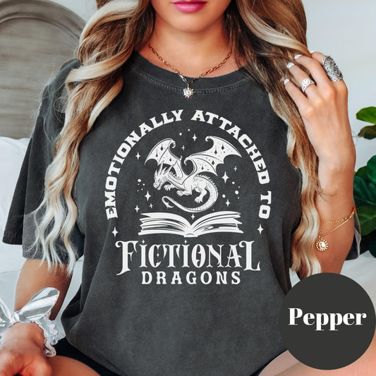Emotionally Attached to Fictional Dragons Shirt, Comfort Colors® Shirt, Fantasy Book Lover Tee, Funny Bookish Shirt, Spicy Reader Gift