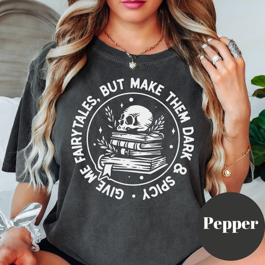 Dark & Spicy Fairytales Shirt, Comfort Colors® Shirt, Skull Book Stack Tee, Bookish Shirt, Fantasy Romance Gift, Dark Romance Reader Shirt