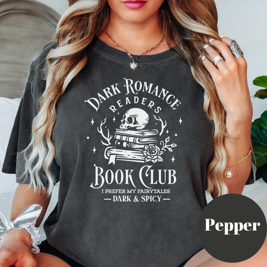 Dark Romance Book Club Shirt, Comfort Colors® Shirt, Spicy Bookish Tee, Skull Book Stack, I Prefer My Fairytales Dark & Spicy, Reader Gift