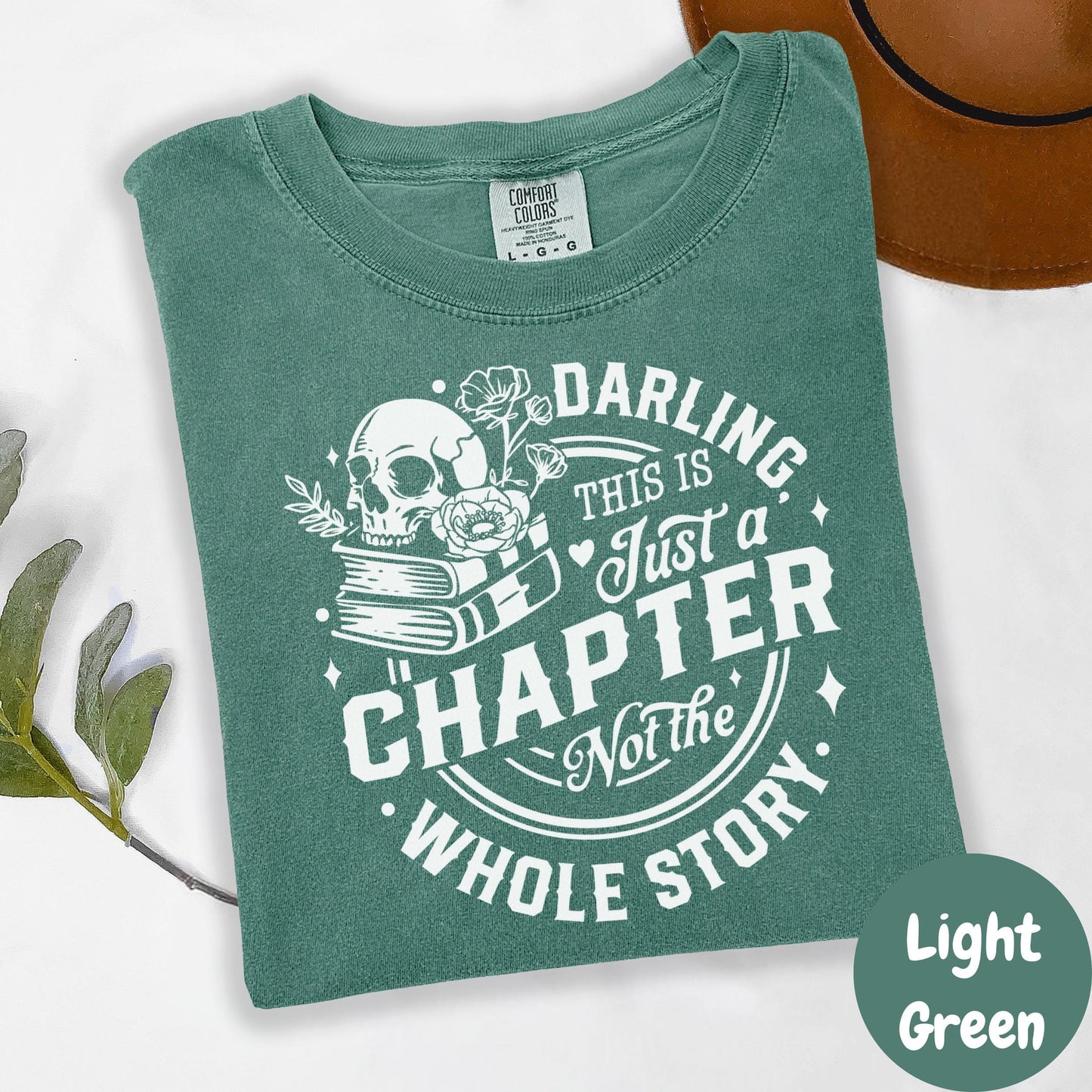 Just a Chapter Shirt, Comfort Colors® Shirt, Gothic Book Lover Tee, Inspirational Reading Shirt, Skull Book Shirt, Mental Health Gift