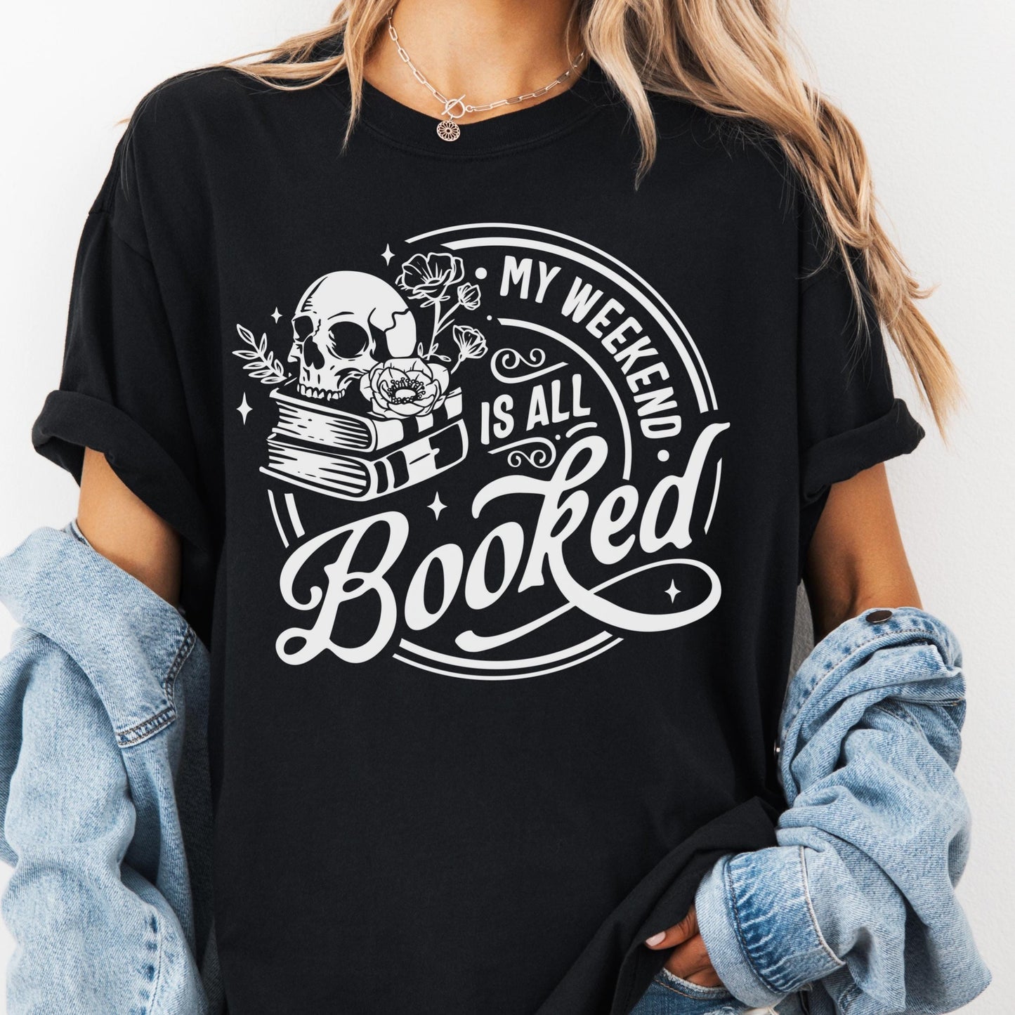 My Weekend Is All Booked Shirt, Gothic Book Comfort Colors® Shirt, Dark Academia Reading Tee, Skull Book Lover Gift, Spooky Bookish Shirt