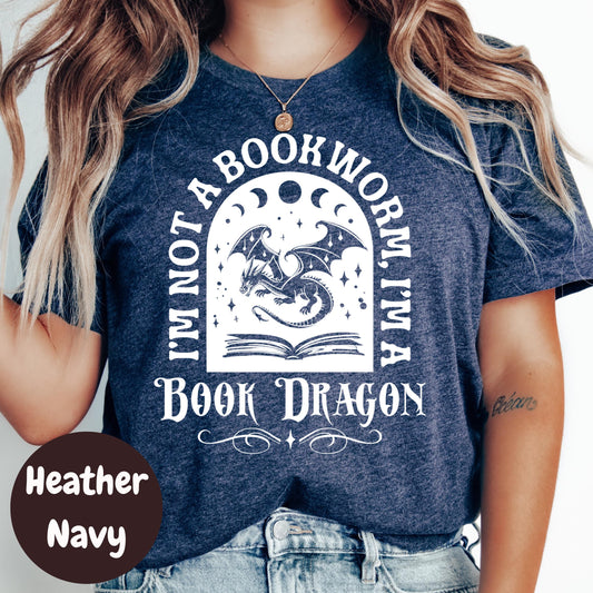 Book Dragon T-Shirt, I'm Not a Bookworm Shirt, Fantasy Book Lover Tee, Bookish Graphic Shirt, Cute Reading Shirt, Dragon Reader Gift