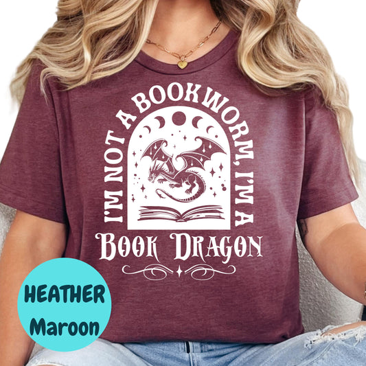 Book Dragon T-Shirt, I'm Not a Bookworm Shirt, Fantasy Book Lover Tee, Bookish Graphic Shirt, Cute Reading Shirt, Dragon Reader Gift