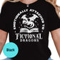 Emotionally Attached to Dragons Shirt, Fictional Dragon T-Shirt, Bookish Graphic Tee, Fantasy Book Lover Shirt, Reading Gift for Her