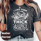 Thick and Spicy Book Shirt, Spicy Book Lover Tee, I Like Them Thick & Spicy Shirt, Funny Bookish T-Shirt, Romance Book Gift for Her