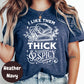Thick and Spicy Book Shirt, Spicy Book Lover Tee, I Like Them Thick & Spicy Shirt, Funny Bookish T-Shirt, Romance Book Gift for Her