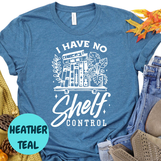 I Have No Shelf Control Shirt, Funny Book Lover Tee, Bookish Graphic T-Shirt, Book Hoarder Gift, Bibliophile Reading Shirt