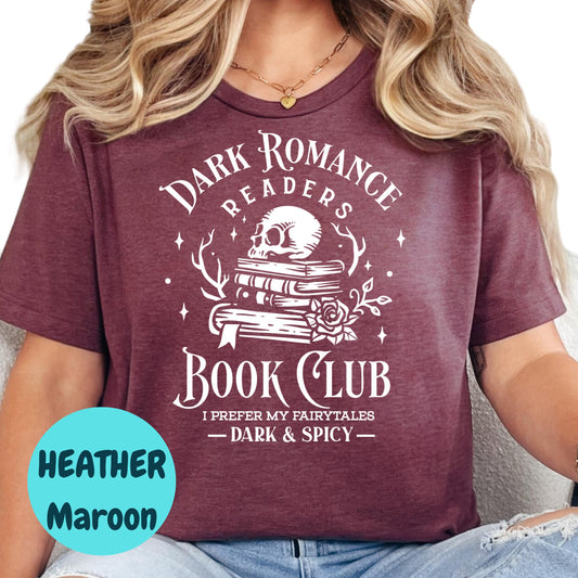Dark Romance Book Club Shirt, I Prefer My Fairytales Dark and Spicy Tee, Spicy Book Reader Shirt, Gothic Romance Bookish T-Shirt