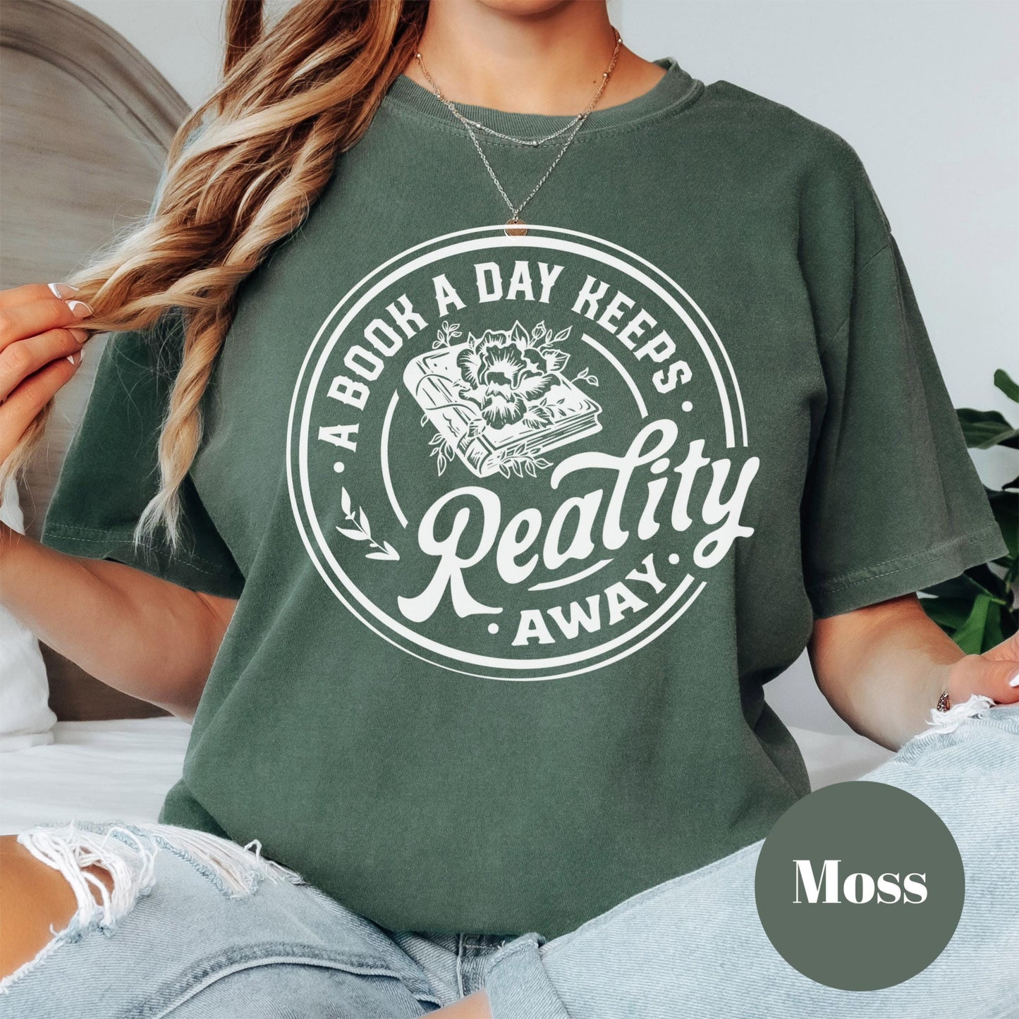 A Book a Day Keeps Reality Away Shirt, Comfort Colors® Book Lover Tee, Funny Reading Shirt, Bookish Gift for Women, Introvert Reader Tee
