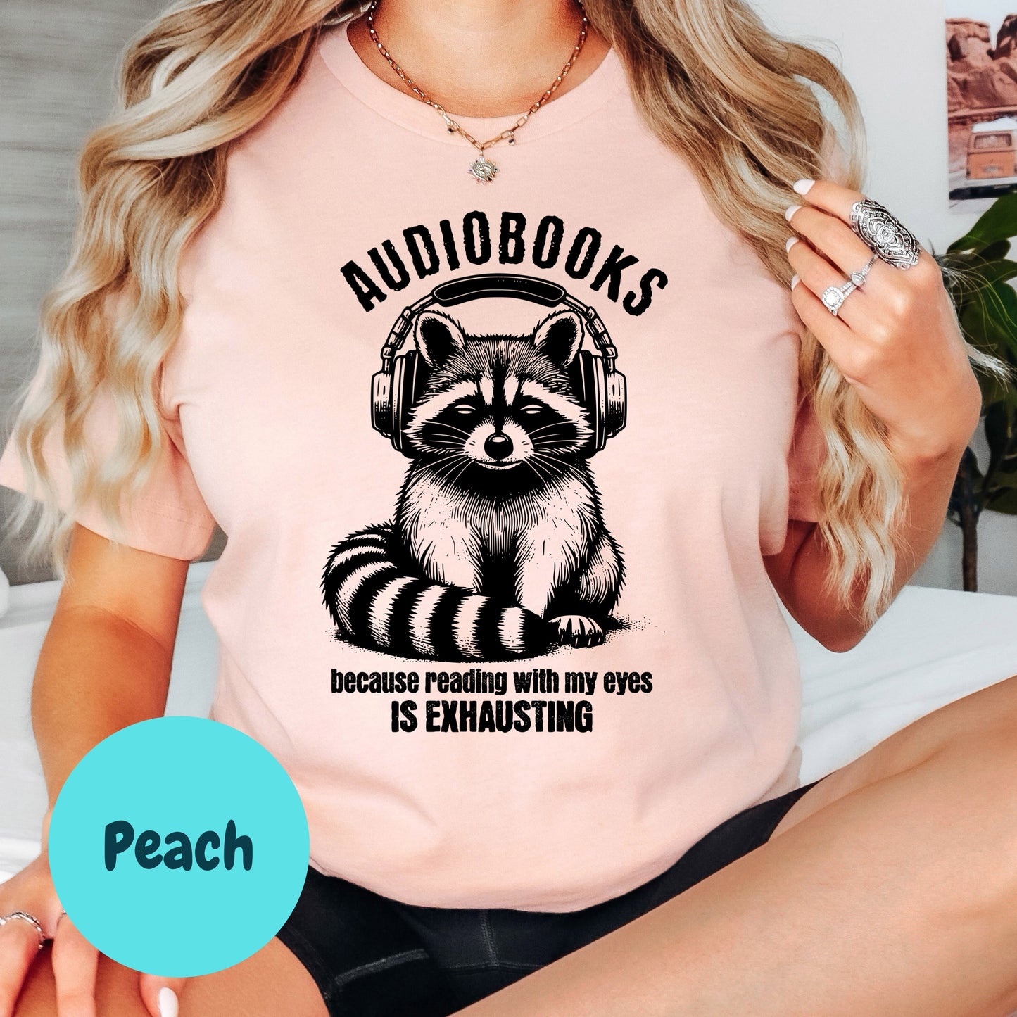Audiobooks Are Exhausting Shirt – Funny Bookish Raccoon Tee – Audiobook Lover Shirt – Lazy Reader Gift – Bookworm Introvert Graphic Tee