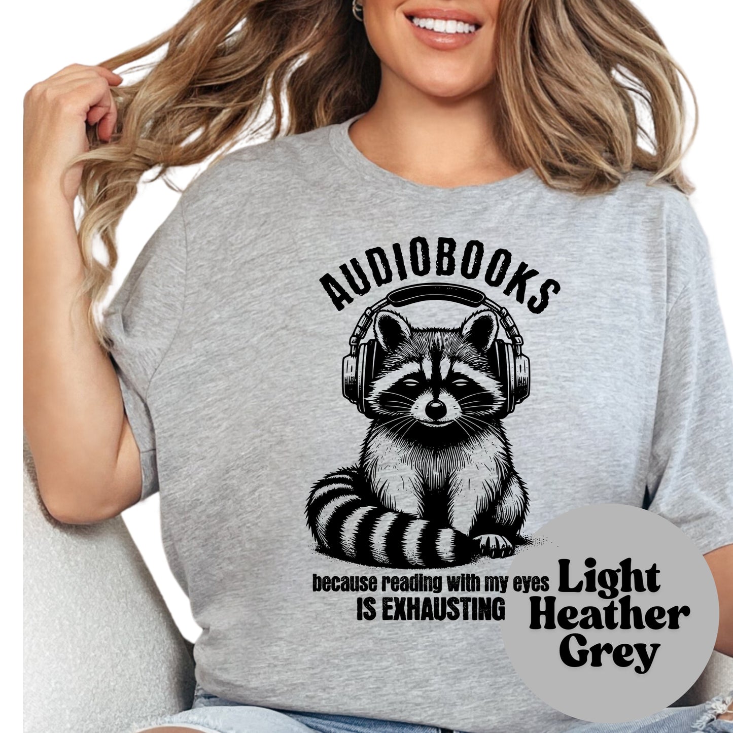 Audiobooks Are Exhausting Shirt – Funny Bookish Raccoon Tee – Audiobook Lover Shirt – Lazy Reader Gift – Bookworm Introvert Graphic Tee