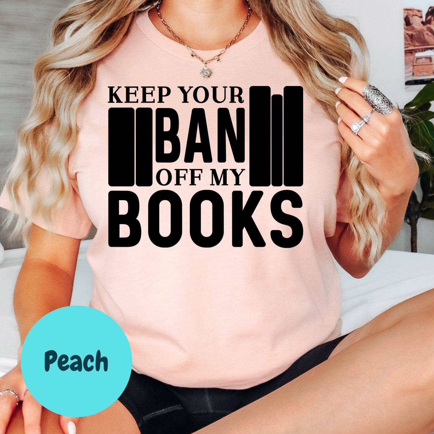 Keep Your Ban Off My Books Shirt – Banned Books Graphic Tee – Teacher Librarian Protest Shirt – Book Lover Free Speech Shirt –