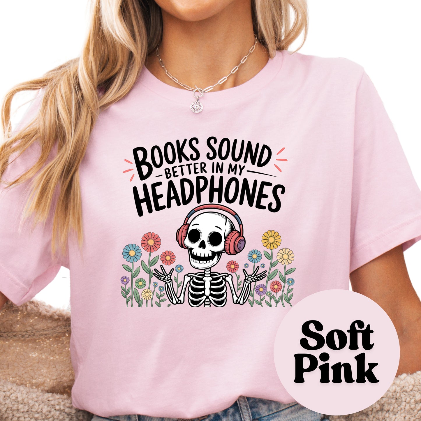 Books Sound Better in My Headphones Shirt – Funny Audiobook Lover Tee – Skeleton Reading Shirt – Spooky Bookish Graphic Tee – Book Nerd Gift