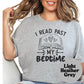 I Read Past My Bedtime Shirt – Funny Bookish Tee for Readers – Late Night Reading Shirt – Book Lover Gift – Cozy Reader Shirt – Peach T-Shirt