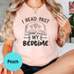 I Read Past My Bedtime Shirt – Funny Bookish Tee for Readers – Late Night Reading Shirt – Book Lover Gift – Cozy Reader Shirt – Peach T-Shirt