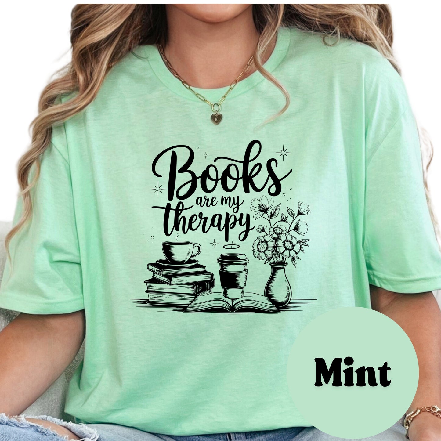 Books Are My Therapy Shirt – Book Lover Graphic Tee – Coffee and Books Reading Shirt – Bookish Self Care Gift – Literary Escape Tee