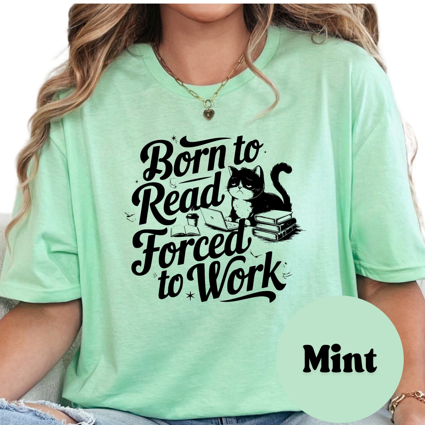 Born to Read Forced to Work Shirt – Funny Bookish Cat Tee – Introvert Humor Reading Shirt – Bibliophile Gift for Readers – Book Lover Work Shirt