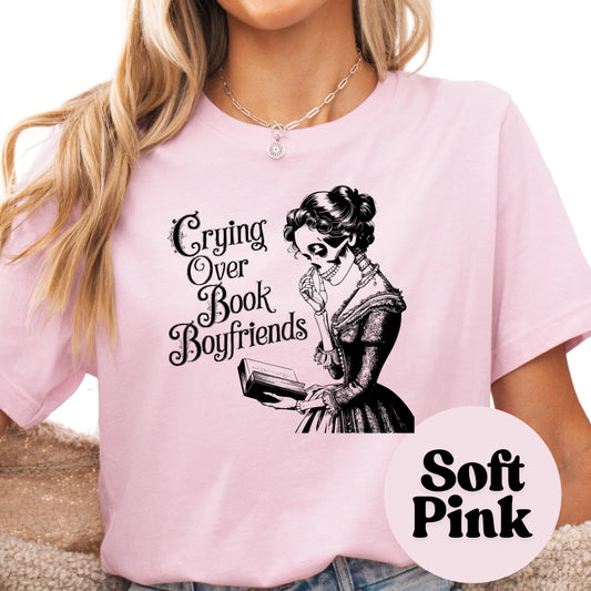 Crying Over Book Boyfriends Shirt – Funny Bookish Skull Tee – Spicy Romance Book Shirt – Book Lover Gift for Romance Readers – Dark Book Humor Tee