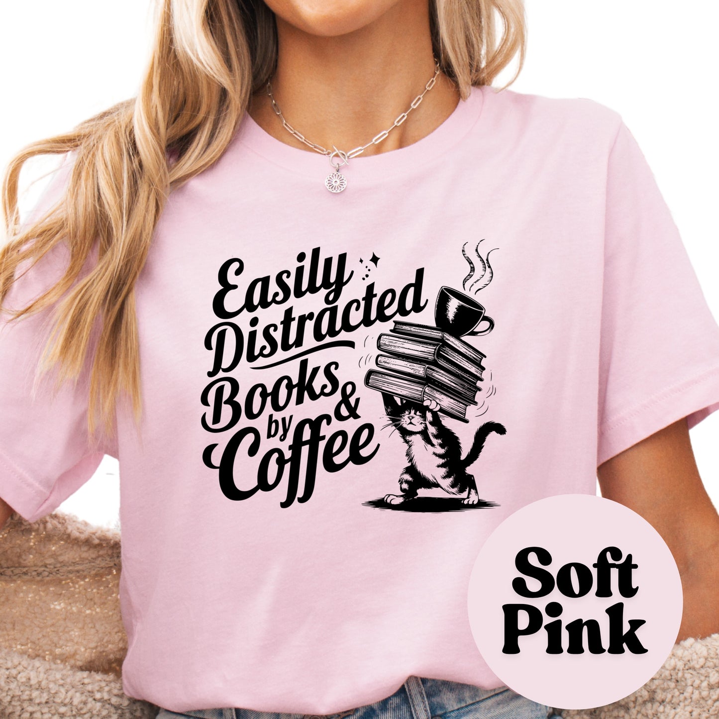 Easily Distracted by Books and Coffee Shirt – Funny Cat Book Lover Tee – Caffeine & Fiction Graphic Shirt – Gift for Readers and Coffee Addicts