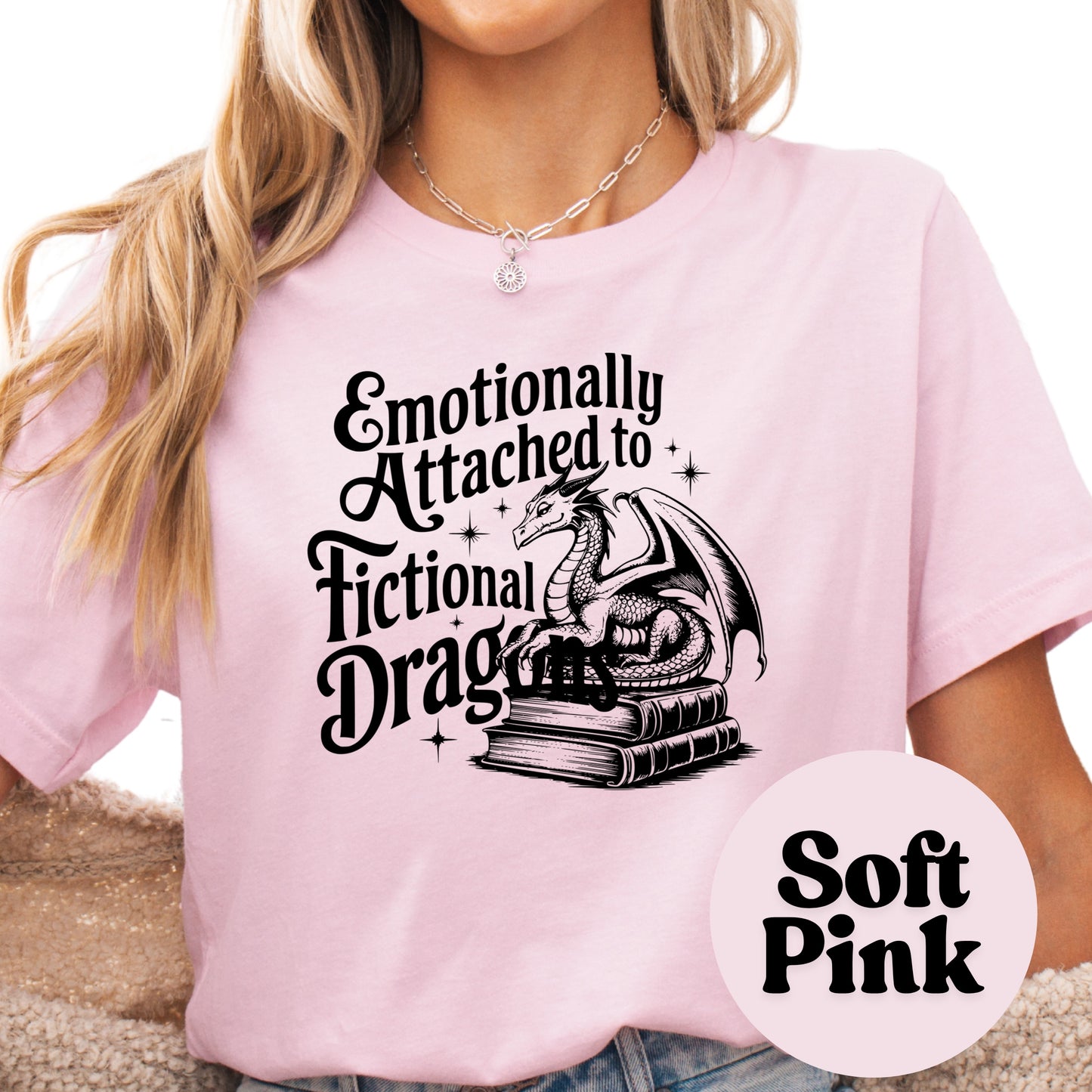 Emotionally Attached to Fictional Dragons Shirt – Fantasy Book Lover Tee – Dragon Tamer Reading Shirt – Bookish Gift for Readers and Writers