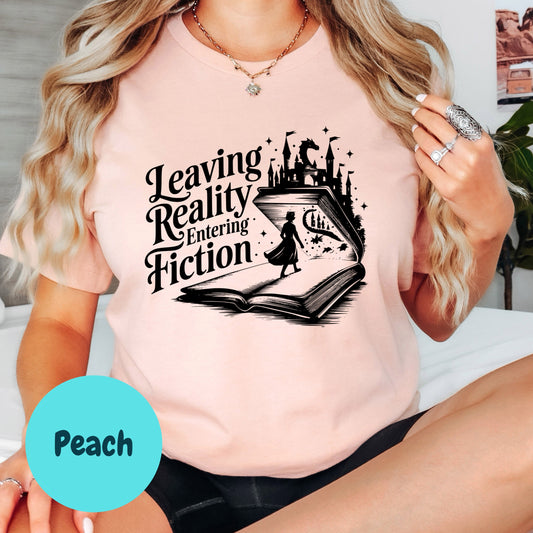 Leaving Reality Entering Fiction Shirt – Fantasy Reader Graphic Tee – Book Escape Shirt – Magical Reading Shirt – Gift for Fiction Lovers