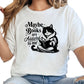 Maybe Books Are Addicted to Me Shirt – Funny Cat Reader Tee – Bookish Cat Shirt – Reading Lover Gift – Introvert Humor Tee