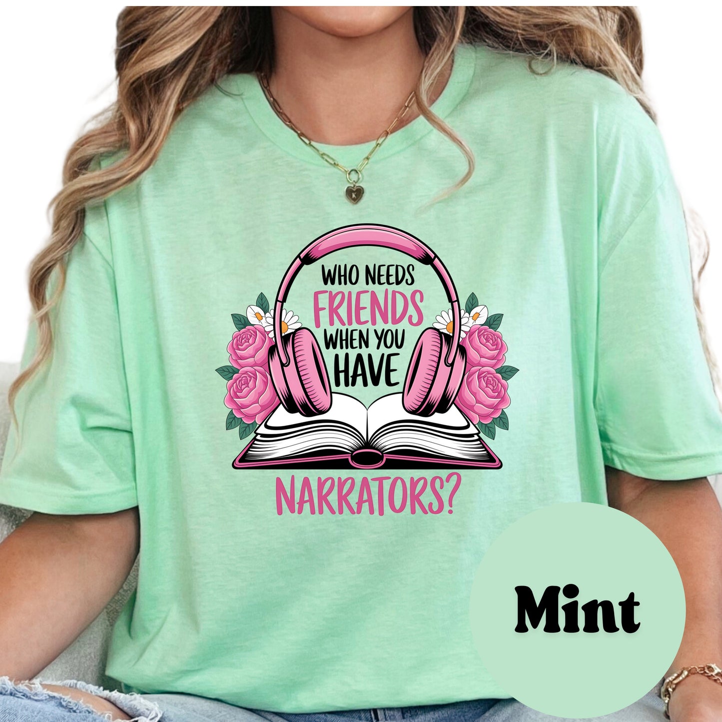 Audiobook Shirt – Who Needs Friends When You Have Narrators Tee – Bookish Gift for Her – Introvert Listener Shirt – Audiobook Lover Shirt