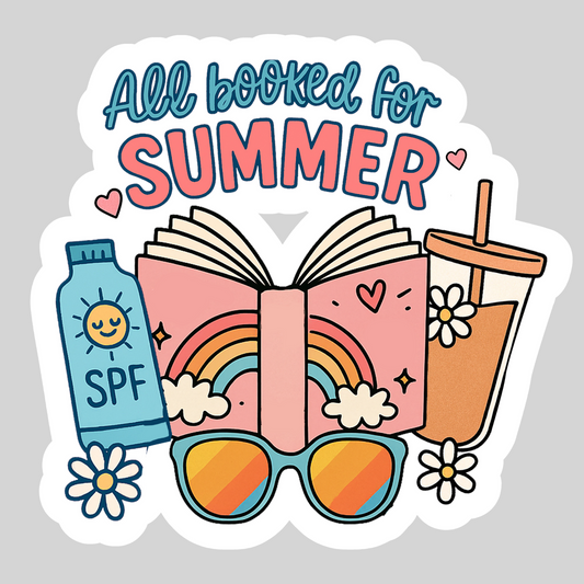 All Booked For Summer Bookish Reading Book Waterproof Vinyl Sticker 3 Inches