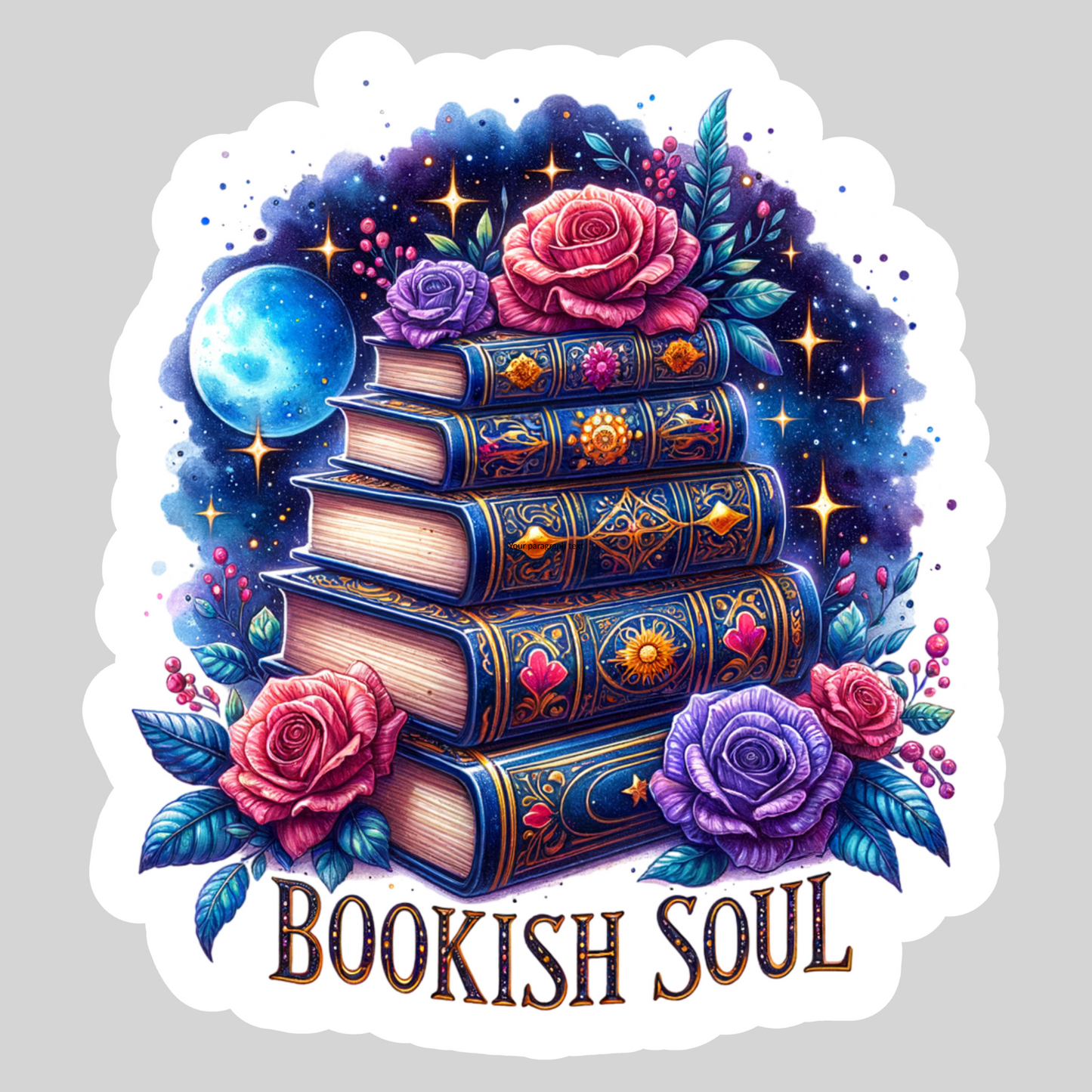 Bookish Soul – 3" Waterproof Bookish Sticker with Holo Overlay – Reading, Books, Reader Gift, Book Lover