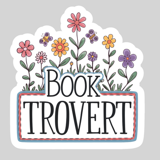 Booktrovert Floral– 3" Waterproof Bookish Sticker with Holo Overlay – Reading, Books, Reader Gift, Book Lover