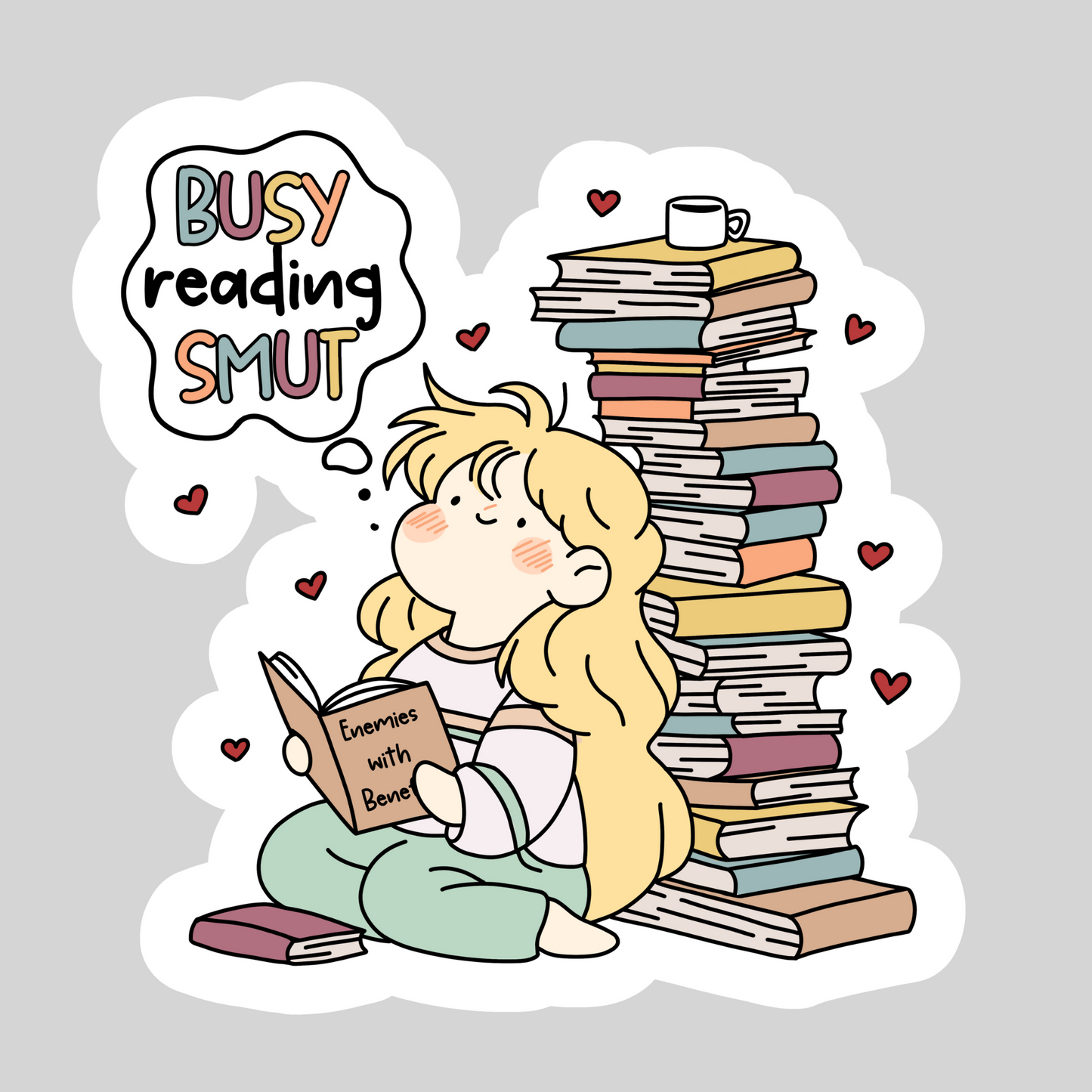 Busy Reading Smut – 3" Waterproof Bookish Sticker with Holo Overlay – Reading, Books, Reader Gift, Book Lover